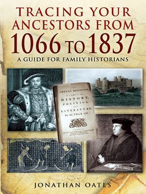 cover image of Tracing Your Ancestors from 1066 to 1837